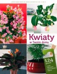 Kwiaty w Twoim domu - Jarosław Rak